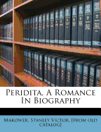 Peridita, a Romance in Biography