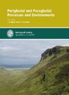Periglacial and Paraglacial Processes and Environments