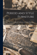 Period and Style Furniture