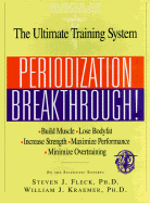 Periodization Breakthrough!: The Ultimate Training System - Fleck, Steven J, PhD, and Kraemer, William J, PH.D.