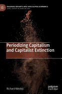 Periodizing Capitalism and Capitalist Extinction