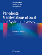 Periodontal Manifestations of Local and Systemic Diseases: Color Atlas and Text