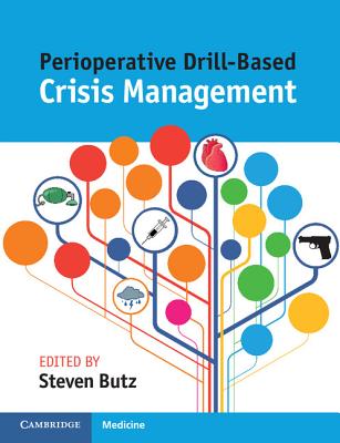 Perioperative Drill-Based Crisis Management - Butz, Steven (Editor)