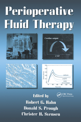 Perioperative Fluid Therapy - Hahn, Robert G (Editor), and Prough, Donald S (Editor), and Svensen, Christer H (Editor)