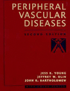 Peripheral Vascular Diseases - Young, Jess R (Editor), and Young M Jess R, and Olin, Jeffrey W (Editor)