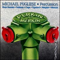 Perkin' at Merkin - Michael Pugliese
