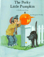 Perky Little Pumpkin, the - PB