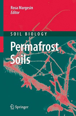 Permafrost Soils - Margesin, Rosa (Editor)