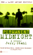 Permanent Midnight: A Memoir - Stahl, Jerry