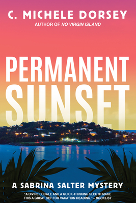 Permanent Sunset - Dorsey, C Michele