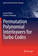 Permutation Polynomial Interleavers for Turbo Codes