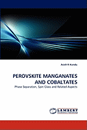 Perovskite Manganates and Cobaltates