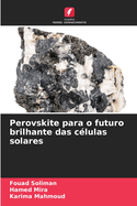 Perovskite para o futuro brilhante das clulas solares