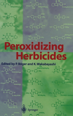 Peroxidizing Herbicides - Von Bothmer, R, and Jacobsen, N, and Wakabayashi, K