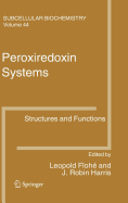 Peroxiredoxin Systems: Structures and Functions