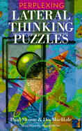 Perplexing Lateral Thinking Puzzles