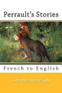 Perrault's Stories: French to English