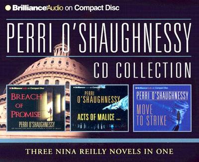 Perri O'Shaughnessy CD Collection: Breach of Promise, Acts of Malice, Move to Strike - O'Shaughnessy, Perri, and Merlington, Laural (Read by)