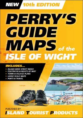 Perry's Guide Maps of the Isle of Wight - Barnard, Bill, and Barnard, Mary