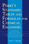 Perry's Standard Tables and Formulas for Chemical Engineers