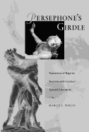 Persephone's Girdle: Romantic Spain, Modern Europe, and the Legacies of Empire