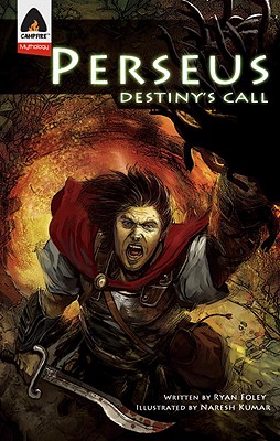 Perseus: Destiny's Call: A Graphic Novel - Foley, Ryan
