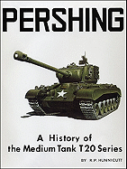 Pershing: a history of the medium tank T20 series