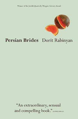 Persian Brides - Rabinyan, Dorit, and Lotan, Yael (Translated by)