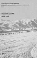 Persian Diary, 1939-1941: Volume 71