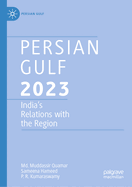 Persian Gulf 2023: India's Relations with the Region