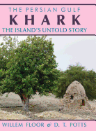 Persian Gulf: Karkh -- The Islands Untold Story
