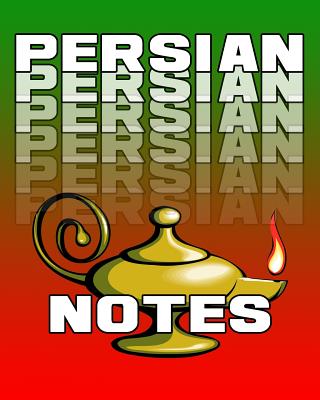 Persian Notes: Persian Journal, 8x10 Composition Book, Persian School Notebook, Persian Language Student Gift - Study Aids, On Target