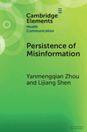 Persistence of Misinformation: Biased Cognitive Processing and Polarization