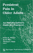 Persistent Pain in Older Adults: An Interdisciplinary Guide for Treatment