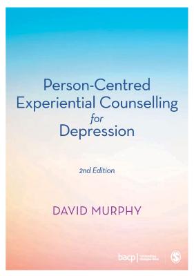 Person-Centred Experiential Counselling for Depression - Murphy, David