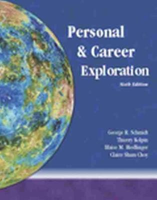 Personal and Career Exploration - Schmidt, George R., and Kolpin, Thierry, and Riedlinger, Blaise Miguel