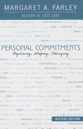 Personal Commitments: Beginning, Keeping, Changing