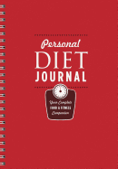 Personal Diet Journal: Your Complete Food & Fitness Companion