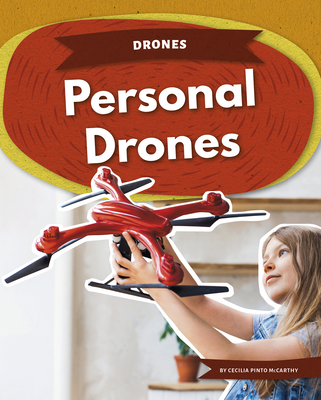 Personal Drones - McCarthy, Cecilia Pinto