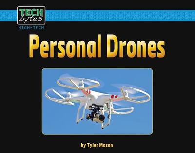 Personal Drones - Mason, Tyler