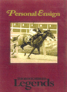 Personal Ensign: Thoroughbred Legends