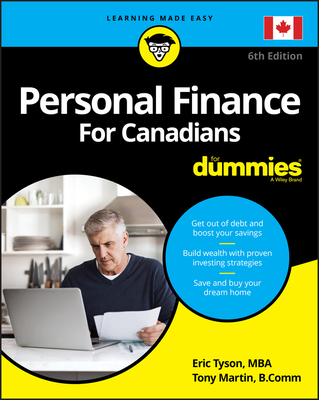 Personal Finance For Canadians For Dummies - Tyson, Eric, and Martin, Tony