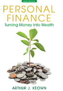 Personal Finance: Turning Money Into Wealth Plus New Myfinancelab with Pearson Etext -- Access Card Package