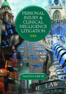 Personal Injury and Clinical Negligence Litigation