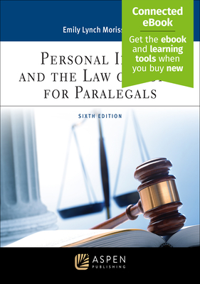 Personal Injury and the Law of Torts for Paralegals: [Connected Ebook] - Morissette, Emily Lynch