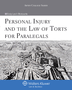 Personal Injury and the Law of Torts for Paralegals, Third Edition