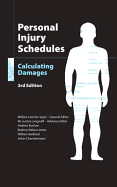 Personal Injury Schedules: Calculating Damages (Third Edition)