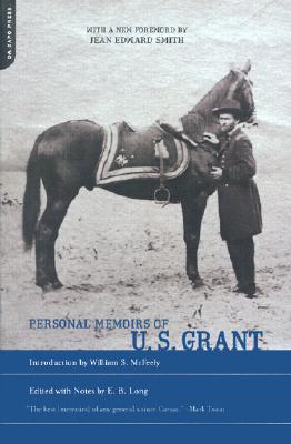 Personal Memoirs of U.S. Grant - Long, E B