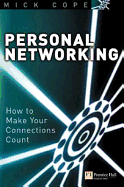 Personal Networking: How to Make Your Connections Count
