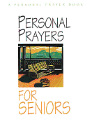 Personal Prayers for Seniors